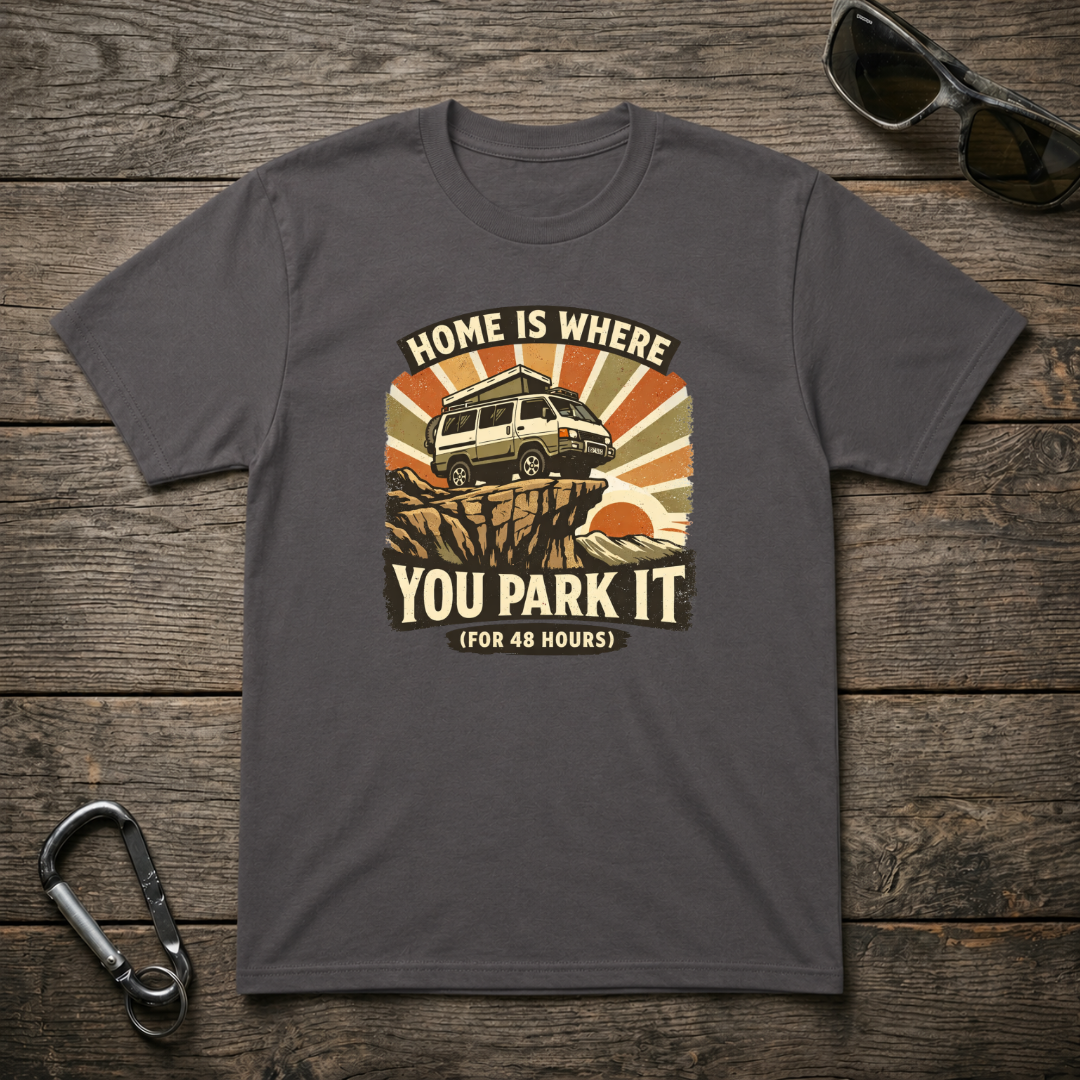 Charcoal graphic T-shirt by Designed For The Wild Co featuring "Home Is Where You Park It" slogan on a heavyweight cotton tee.