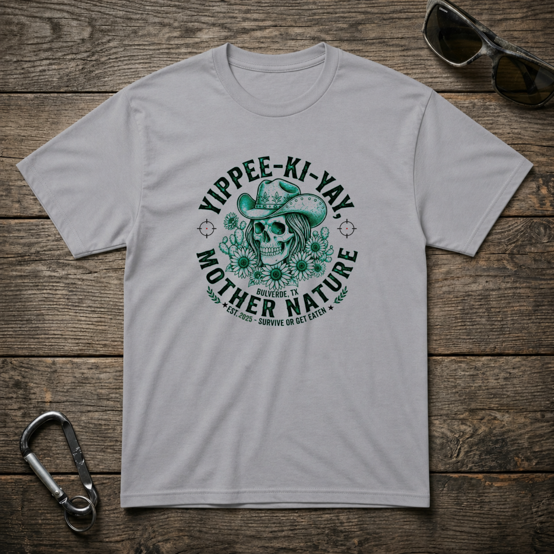 Sports grey graphic T-shirt from Designed For The Wild Co featuring "Yippee-Ki-YAY Mother Nature" print for outdoor enthusiasts.